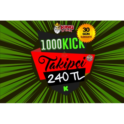  Garantili 1.000 KICK TAKİPÇİ - 240 TL